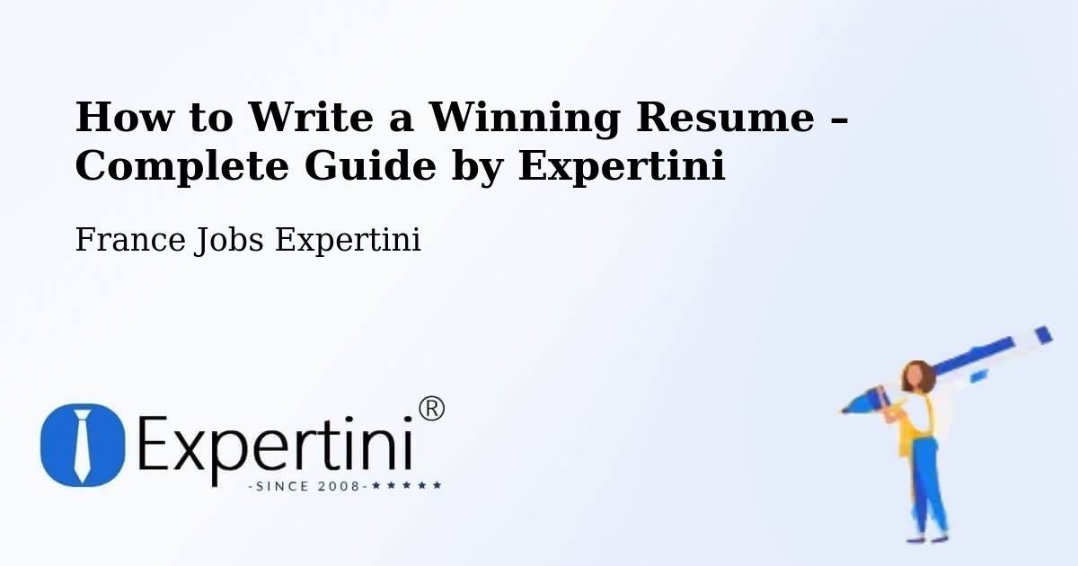 Resume Writing Guide for Job Seekers – Bruz - Bruz, France Jobs Expertini